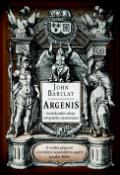 Kniha: Argenis - Intelektuální zdroje evropského absolutismu - John Barclay