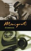 Kniha: Maigret a lupič kliďas Maigret a informátor - Georges Simenon