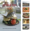 Kniha: Dobar tek! Dobrú chuť! - Gastronomický sprievodca po Chorvátsku - Danica Janiaková