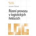Kniha: Řízení provozu v logistických řetězcích - C.H.Beck pro praxi - Jaromír Štůsek