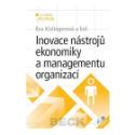Kniha: Inovace nástrojů ekonomiky a managementu organizací + CD - C.H.Beck pro praxi - Eva Kislingerová