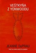 Kniha: Veštkyňa z Yonwoodu - Tretia kniha mesta Ember - Jeanne DuPrau