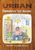 Kniha: Pivrncovy WC bomby - Doporučuje hajzlbába Pěničková - Petr Urban, Peter Urban