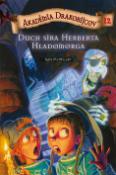 Kniha: Akadémia drakobijcov 12 - Duch sira Herberta Hladomorga - Kate McMullan