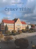 Kniha: Český Těšín - Henryk Wawreczka