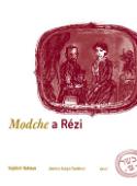 Kniha: Modche a Rézi - Vojtěch Rakous