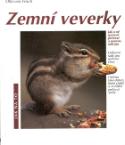 Kniha: Zemní veverky - Jak o ně správně pečovat a porozumět jim - Otto von Frisch