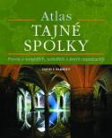 Kniha: Atlas Tajné spolky - Pravda o templářích, zednářích a jiných organizacích - David V. Barrett