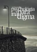 Kniha: Psychológia iná paradigma - Emil Komárik