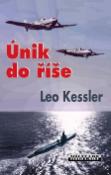 Kniha: Únik do Říše - Z cyklu Ponorky - Leo Kessler