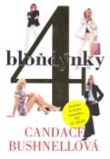 Kniha: 4 blondýnky - Candace Bushnellová