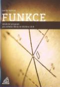 Kniha: Funkce - Vyukový program pro střední školy se sbírkou úloh - Jana Volfová