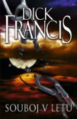 Kniha: Souboj v letu - Dick Francis