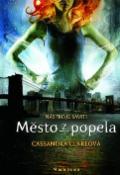 Kniha: Město z popela - Nástroje smrti 2 - Cassandra Clare