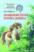 Kniha: Dobrodružství poníka Robina - 12. díl - Karin Müllerová