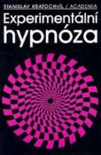 Kniha: Experimentální hypnóza - Stanislav Kratochvíl