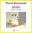 Kniha: Myšky a jiná zvířata - Pavel Kantorek