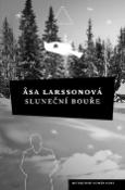 Kniha: Sluneční bouře - Äsa Larssonová