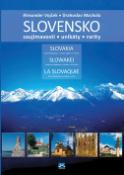Kniha: Slovensko - zaujímavosti unikáty rarity - Alexander Vojček, Drahoslav Machala