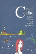 Kniha: U řeky Piedra jsem usedla a plakala - Paulo Coelho