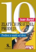 Kniha: 10 zlatých pravidel prodeje - Ivan Bureš