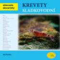 Kniha: Krevety sladkovodní - Jiří Patoka