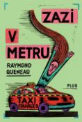 Kniha: Zazi v metru - Raymond Queneau