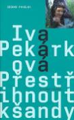 Kniha: Přestřihnout kšandy - Iva Pekárková, Zdenko Pavelka