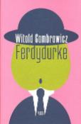 Kniha: Ferdydurke - Witold Gombrowicz