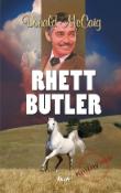 Kniha: Rhett Butler - Donald McCaig