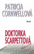 Kniha: Doktorka Scarpettová - Patricia Cornwellová