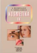 Kniha: Kosmetika II - Pro 2 ročník UO Kosmetika - Věra Rozsívalová
