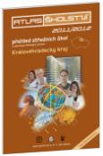 Kniha: Atlas školství 2011/2012 Královéhradecký kraj - přehled středních škol a vybraných školských zařízení