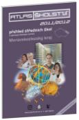 Kniha: Atlas školství 2011/2012 Moravskoslezský kraj - přehled středních škol a vybraných školských zařízení
