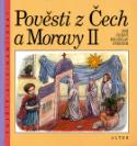Kniha: Pověsti z Čech a Moravy II. - Jiří Černý, Miloslav Steiner