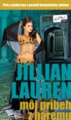 Kniha: Môj príbeh z háremu - Tisíc a jedna noc v posteli brunejského sultána - Jillian Lauren
