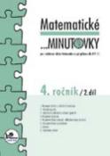Kniha: Matematické minutovky pro 4. ročník/ 2. díl - 4. ročník - Hana Mikulenková, Josef Molnár