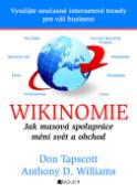 Kniha: Wikinomie - Don Tapscott, Anthony D. Williams