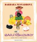 Kniha: Garpíškoviny aneb Bibi a čtyři kočky - Barbara Nesvadbová, Petra Vykoukalová