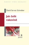 Kniha: Jak čelit rakovině - David S. Schreiber