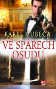Kniha: Ve spárech osudu - Karel Cubeca