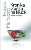 Kniha: Straka zlodejka - Kronika vtáčika na kľúčik I. - Haruki Murakami