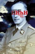 Kniha: HHhH Himmlerov mozog Heydrich - román - Laurent Binet
