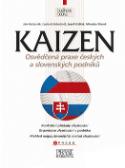 Kniha: Kaizen - Osvědčená praxe českých a slovenských podniků - Ján Košturiak
