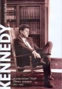 Kniha: Nedokončený život – John F. Kennedy - John F. Kennedy 1917–1963 - Dallek Robert