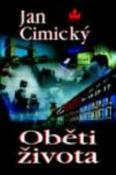 Kniha: Oběti života - Jan Cimický