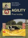 Kniha: Agility, první krůčky dotlač - Karina Divišová; Martina Podešťová; Jaroslav Benda