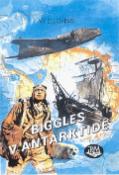 Kniha: Biggles v Antarktidě - William Earl Johns