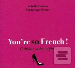Séria kníh: Vyzeráš ako Francúz/ka