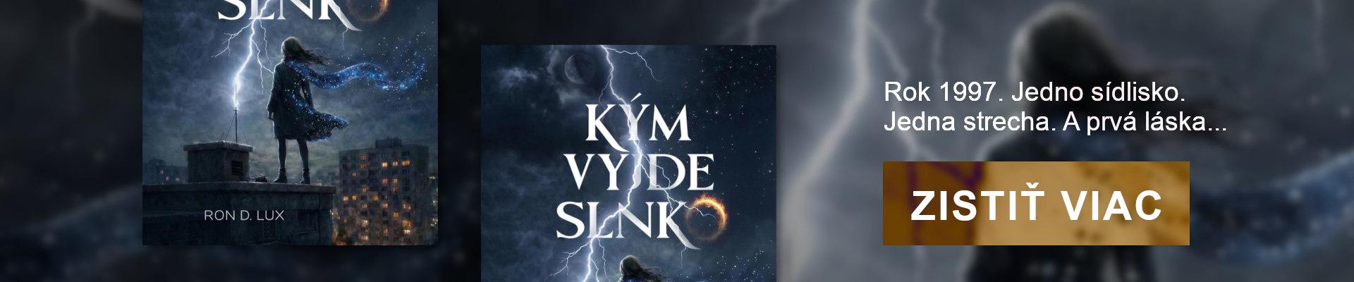 Kniha: Kým vyjde slnko - Ron D. Lux